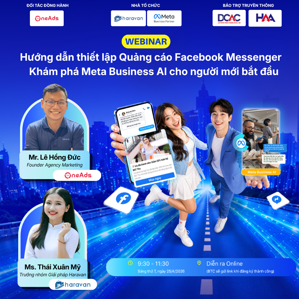 [Chuỗi Webinar] Buổi 3: Kh&aacute;m ph&aacute; Quảng c&aacute;o Facebook Messenger & Meta Business AI cho người mới bắt đầu