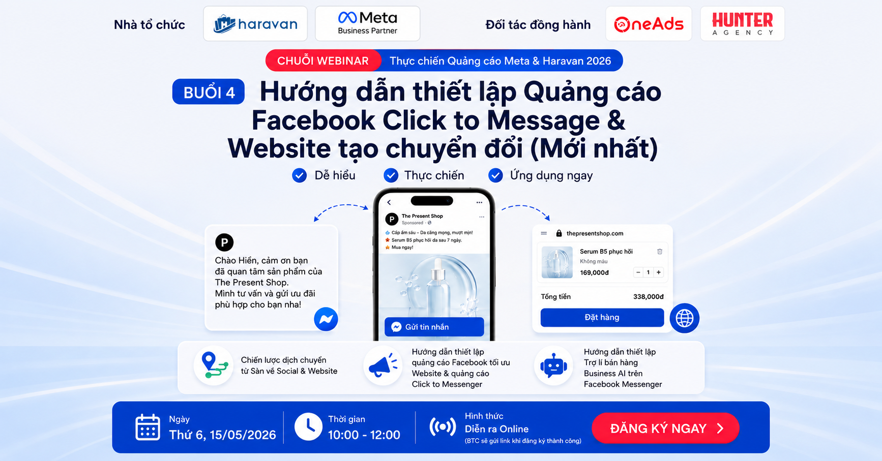 [Chuỗi Webinar] Buổi 4: Thiết lập Quảng c&aacute;o Facebook Click to Message & Website tạo chuyển đổi (Mới nhất)