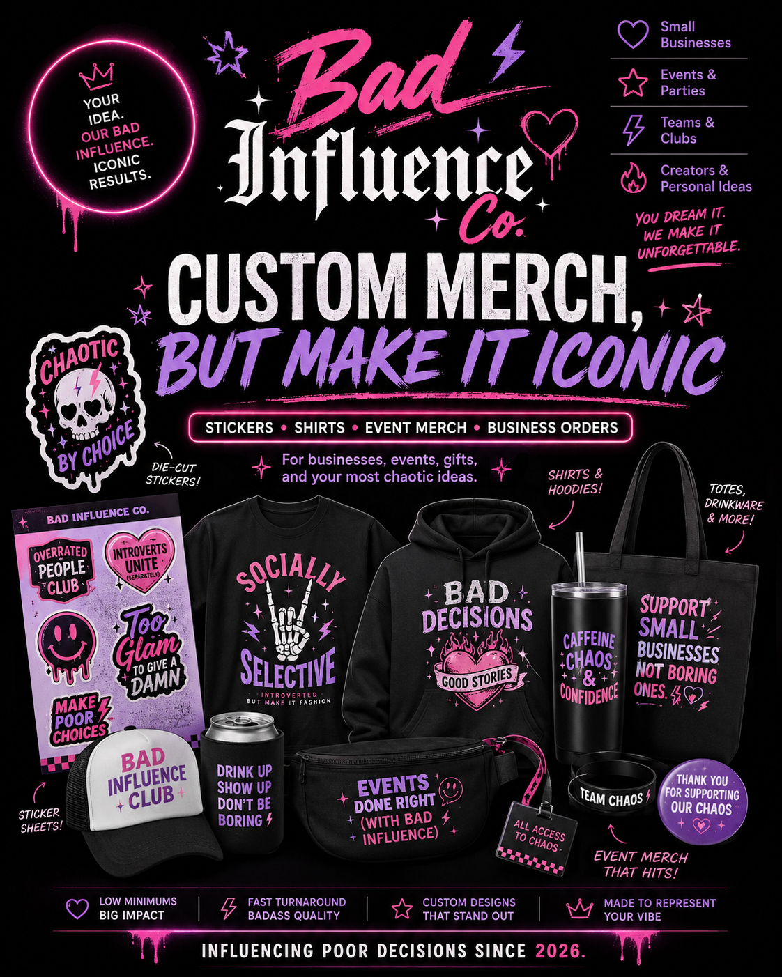 Custom business orders from Bad Influence Co