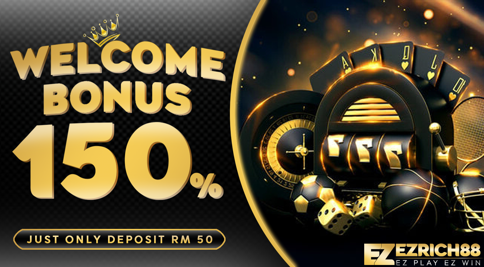 Welcome Bonus 150%